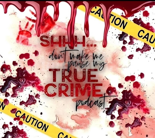 Shhh... Don't Make Me Pause My True Crime Podcast